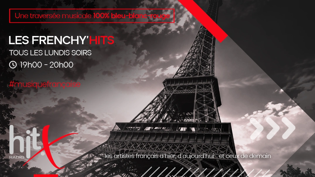 Les Frenchy'HITS, tous les lundis soirs de 19h à 20h