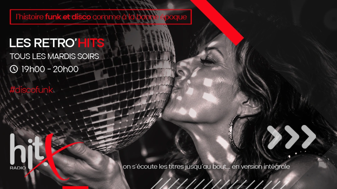 Les Retro'HITS, tous les mardis soirs de 19h à 20h